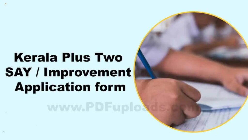Kerala Plus Two SAY / Improvement Exam Application form PDF Kerala Plus Two SAY / Improvement Exam Application form PDF