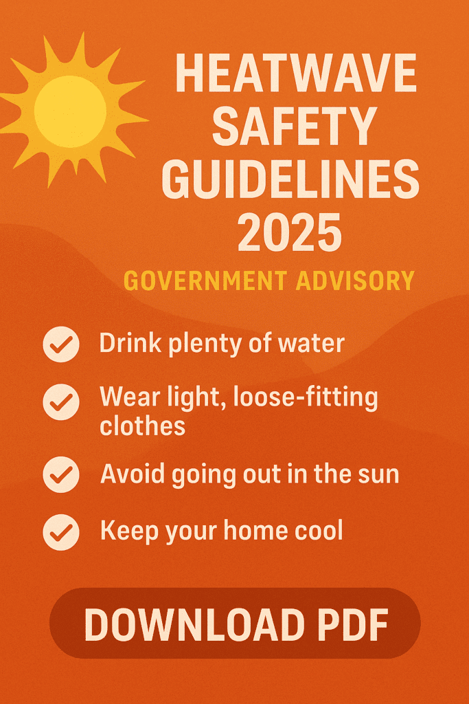 Heatwave Safety Guidelines 2025 PDF – Government Advisory Download Now Heatwave Safety Guidelines 2025 PDF – Government Advisory Download Now